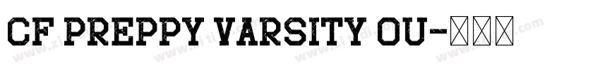 CF Preppy Varsity Ou字体转换